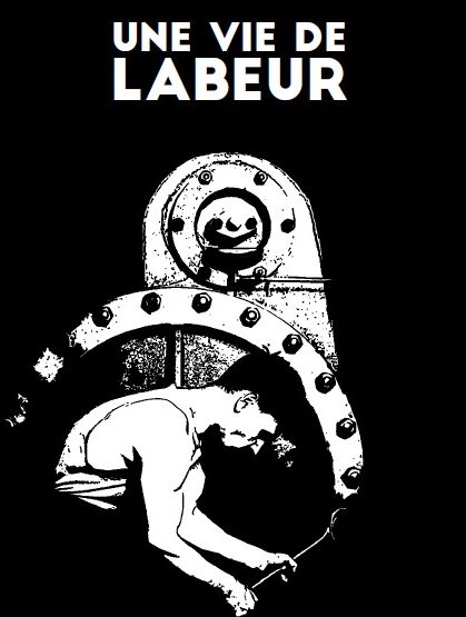 Une vie de labeur